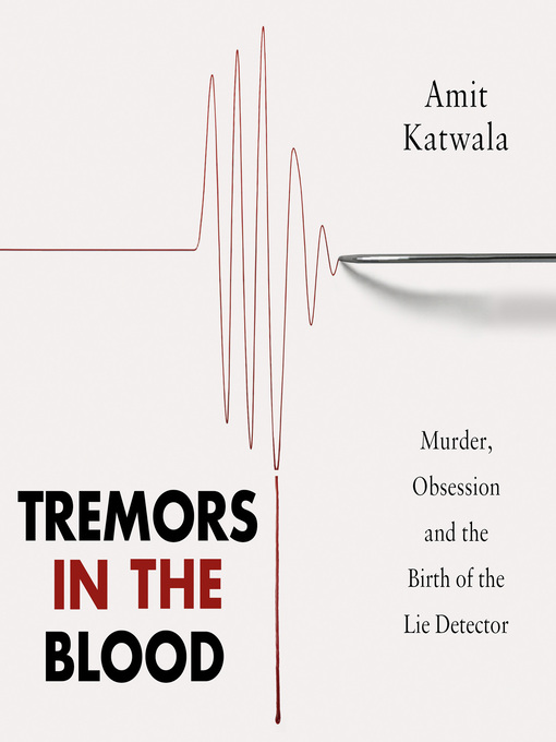 Title details for Tremors in the Blood by Amit Katwala - Wait list